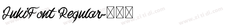 JukiFont Regular字体转换